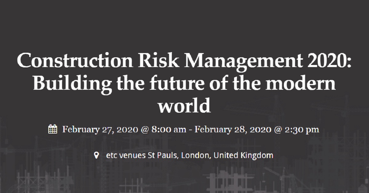 Construction Risk Management 2020 Building The Future Of The Modern World   4dc445e9 Fe1a 4e7f A88d E4c65aa910cb Construction Risk Management 